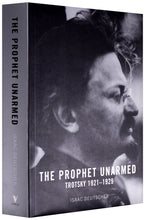 Load image into Gallery viewer, The Prophet Unarmed - Trotsky 1921-1929