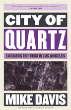 Load image into Gallery viewer, City of Quartz: Excavating the Future in Los Angeles