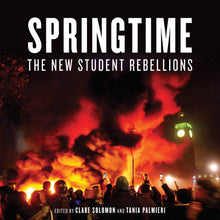 Load image into Gallery viewer, Springtime: The New Student Rebellions