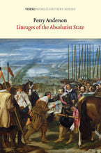 Load image into Gallery viewer, Lineages of the Absolutist State