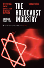 Load image into Gallery viewer, The Holocaust Industry: Reflections on the Exploitation of Jewish Suffering