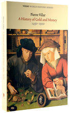 Load image into Gallery viewer, A History of Gold and Money: 1450-1920