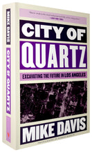 Load image into Gallery viewer, City of Quartz: Excavating the Future in Los Angeles