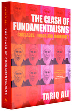 Load image into Gallery viewer, The Clash of Fundamentalisms: Crusades, Jihads and Modernity