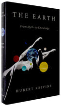 Load image into Gallery viewer, The Earth: From Myths to Knowledge
