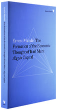 Load image into Gallery viewer, The Formation of the Economic Thought of Karl Marx: 1843 to Capital