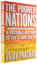 Load image into Gallery viewer, The Poorer Nations A Possible History of the Global South