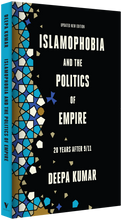 Load image into Gallery viewer, Islamophobia and the Politics of Empire: 20 Years After 9/11