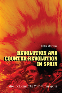 Revolution and Counter-Revolution in Spain