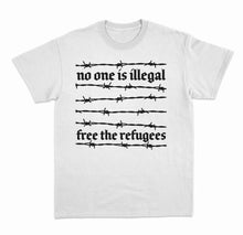Load image into Gallery viewer, No one is illegal: free the refugees t-shirt
