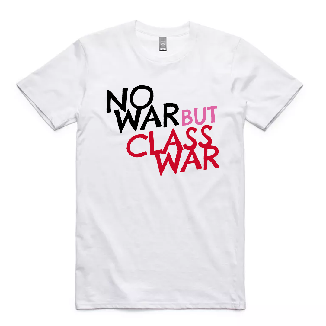 No War But Class War T Shirt Red Flag Books 9808