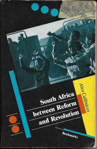 South Africa between Reform and Revolution