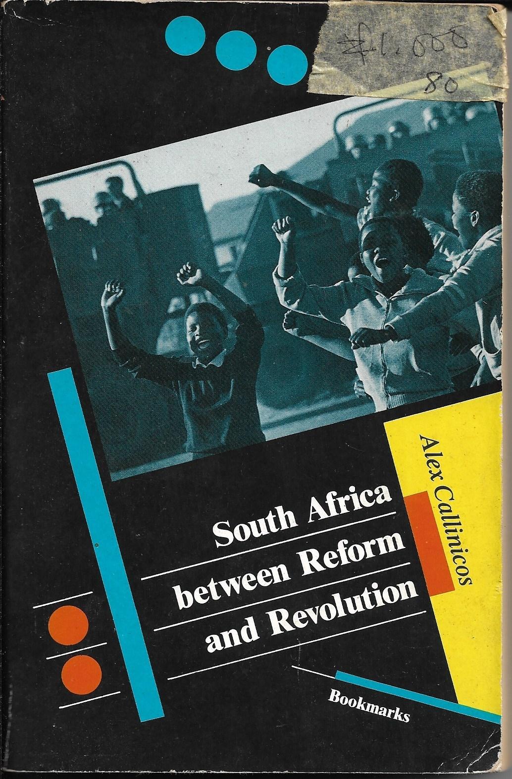South Africa between Reform and Revolution