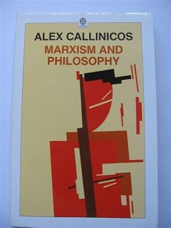 Marxism and Philosophy (Marxist Introductions) cover image