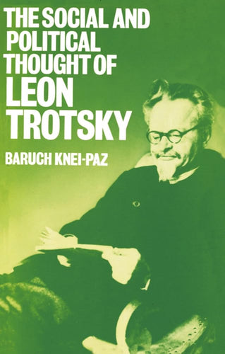 The Social and Political Thought of Leon Trotsky cover image