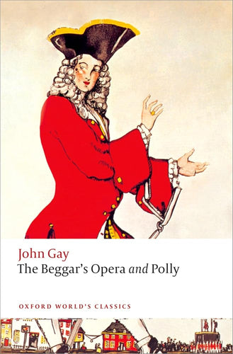 The Beggar's Opera and Polly (Oxford World's Classics) cover image