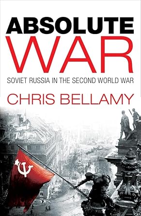 Absolute War Soviet Russia in the Second World War cover image