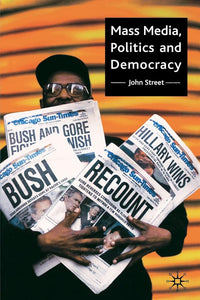 Mass Media, Politics and Democracy cover image