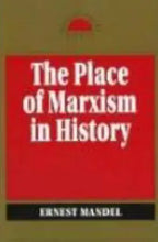 Load image into Gallery viewer, The Place of Marxism in History (Revolutionary Studies Series) cover image
