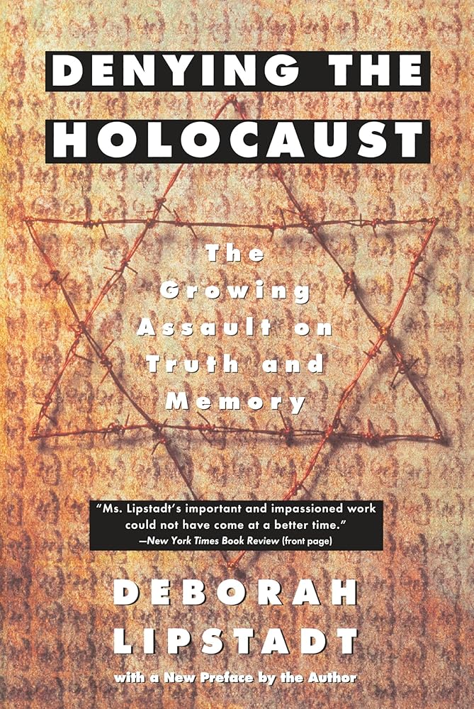 Denying the Holocaust: The Growing Assault on Truth and Memory cover image