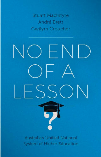 No End of a Lesson: Australia’s Unified National System of Higher Education cover image