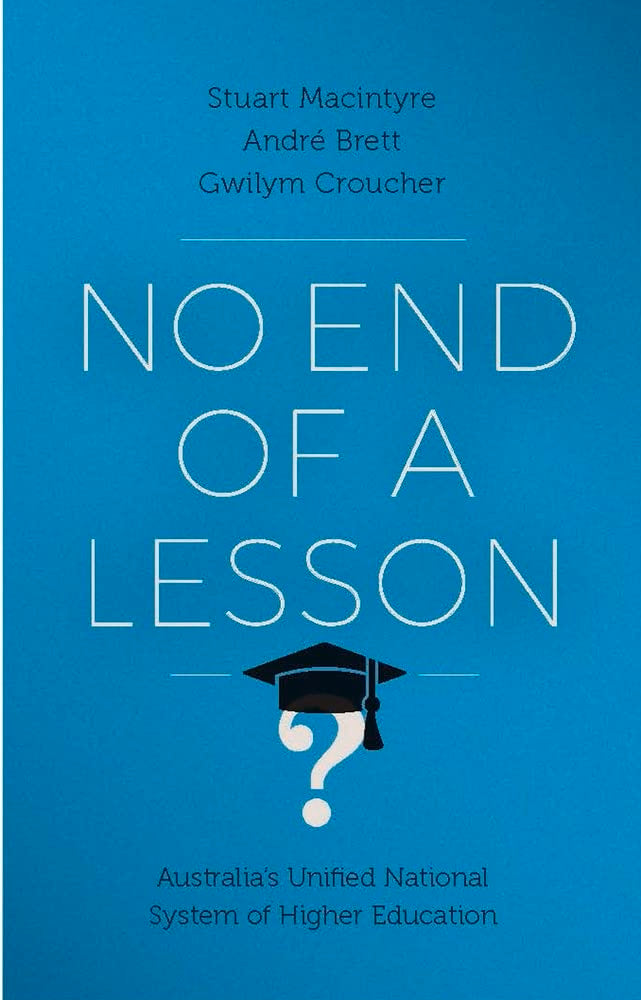 No End of a Lesson: Australia’s Unified National System of Higher Education cover image