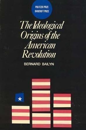 The Ideological Origins of the American Revolution cover image