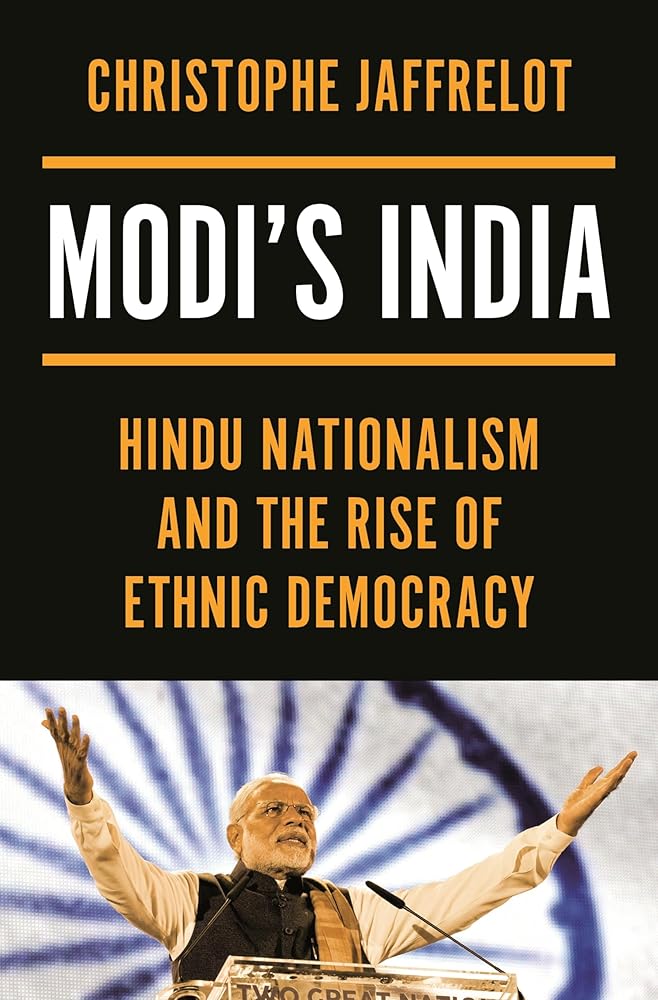 Modi's India: Hindu Nationalism and the Rise of Ethnic Democracy cover image