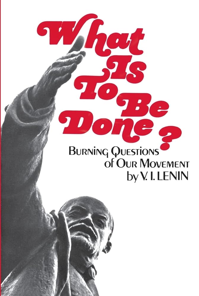 What Is to Be Done?: Burning Questions of Our Movement cover image