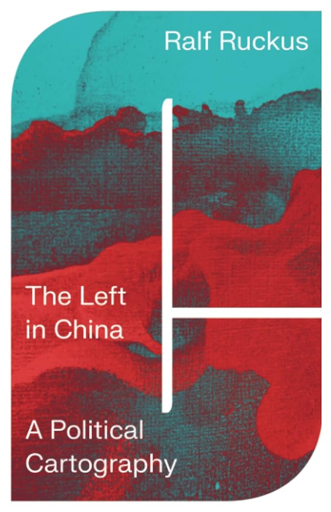 The Left in China: A Political Cartography cover image