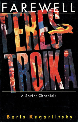 Farewell Perestroika: A Soviet Chronicle cover image