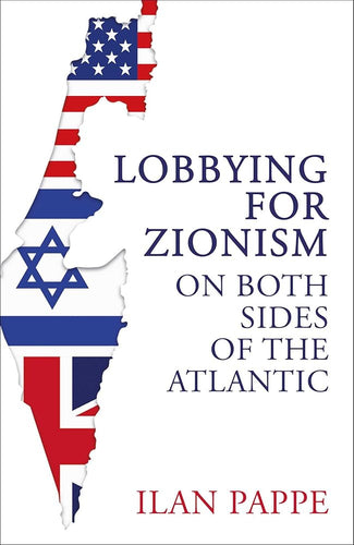 Lobbying for Zionism on Both Sides of the Atlantic cover image