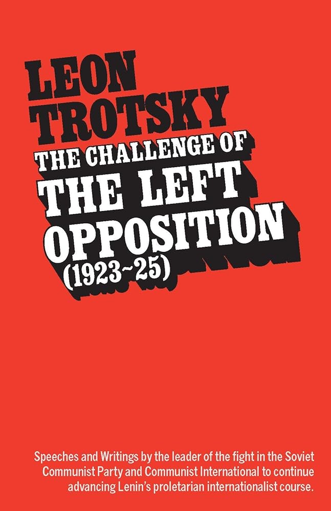 The Challenge of the Left Opposition (1923–25) cover image