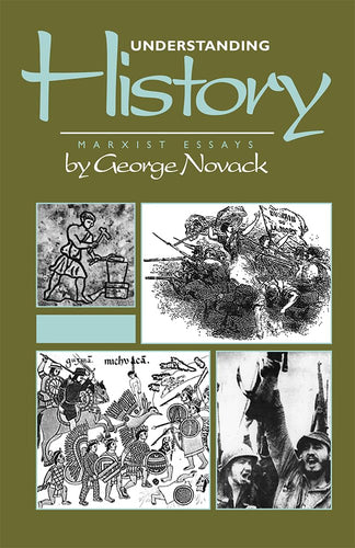 Understanding History: Marxist Essays cover image