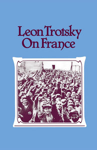 Leon Trotsky on France cover image