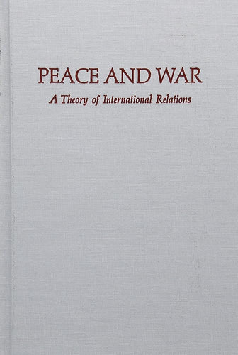 Peace and War: A Theory of International Relations cover image