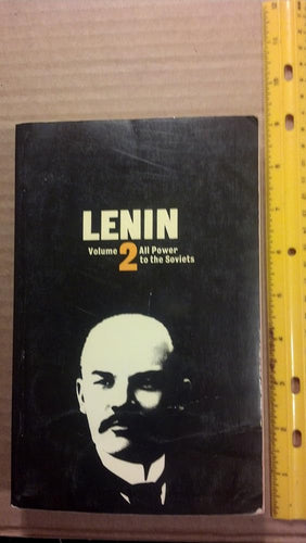 Lenin : Volume 2, All Power to the Soviets cover image