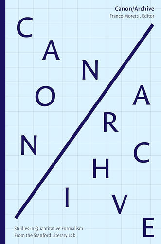 Canon/Archive: Studies in Quantitative Formalism cover image