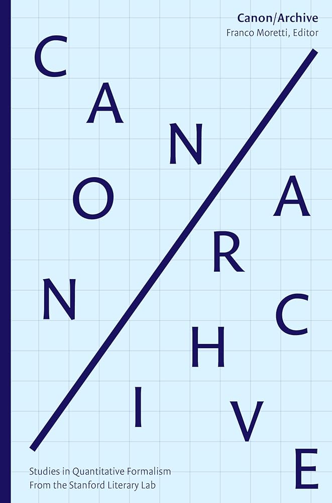 Canon/Archive: Studies in Quantitative Formalism cover image