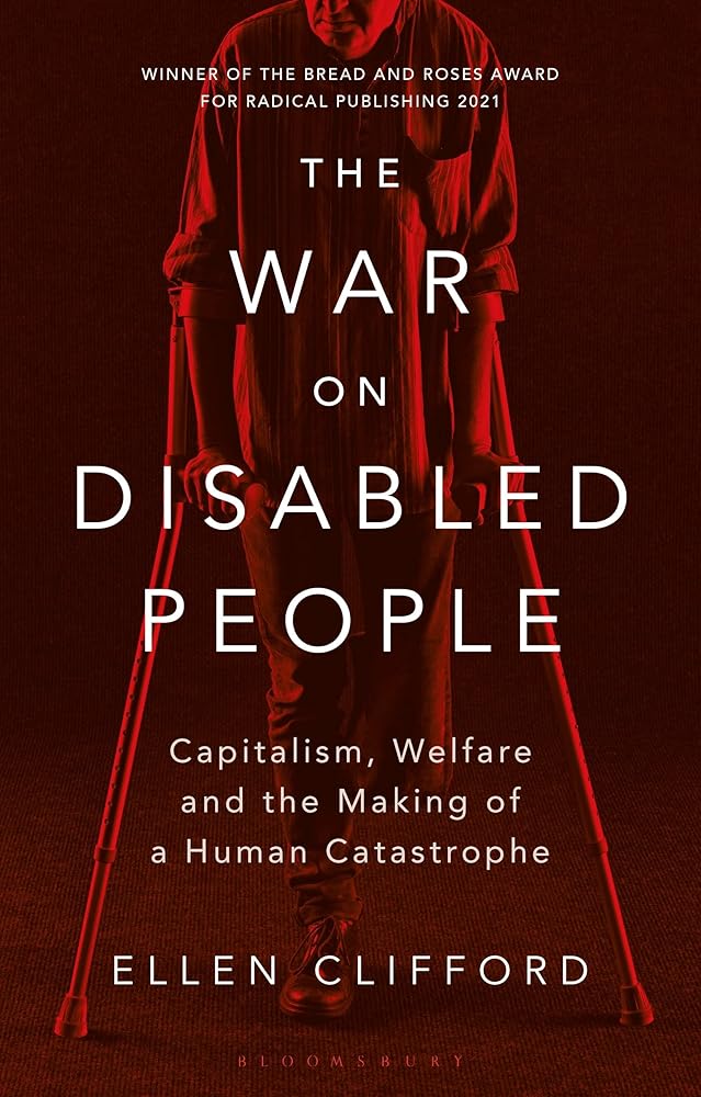 The War on Disabled People: Capitalism, Welfare and the Making of a Human Catastrophe cover image