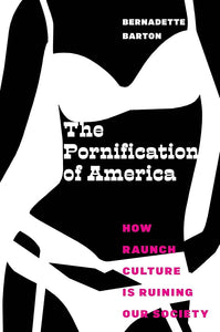 The Pornification of America cover image