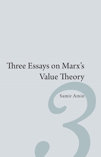 Three Essays on Marx’s Value Theory cover image