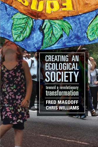 Creating an Ecological Society: Toward a Revolutionary Transformation cover image