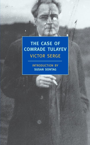 The Case of Comrade Tulayev (New York Review Books Classics) cover image