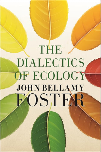 The Dialectics of Ecology: Socalism and Nature cover image