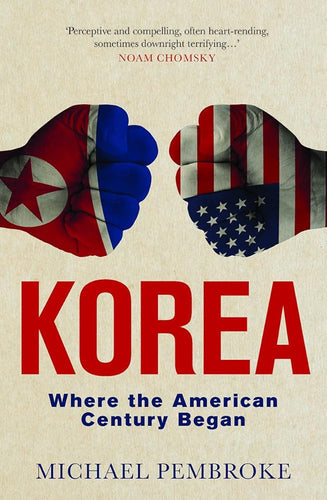 Korea: Where the American Century Began cover image