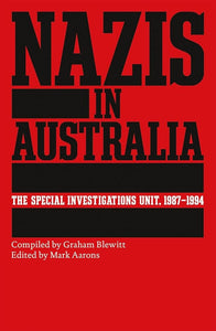 Nazis in Australia: The Special Investigations Unit, 1987-1994 cover image