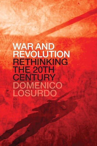 War and Revolution: Rethinking the Twentieth Century cover image