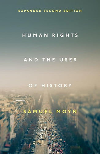 Human Rights and the Uses of History: Expanded Second Edition cover image
