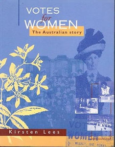Votes for women: The Australian story cover image